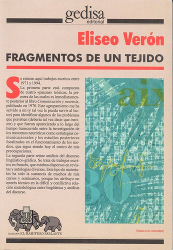 Fragmentos de un tejido, de Verón, Eliseo. Serie Mamífero Parlante Editorial Gedisa en español, 2004