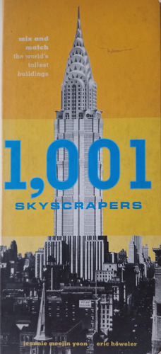 1001 Skyscrapers/ 1001 Rascacielos. Textos En Ingles 