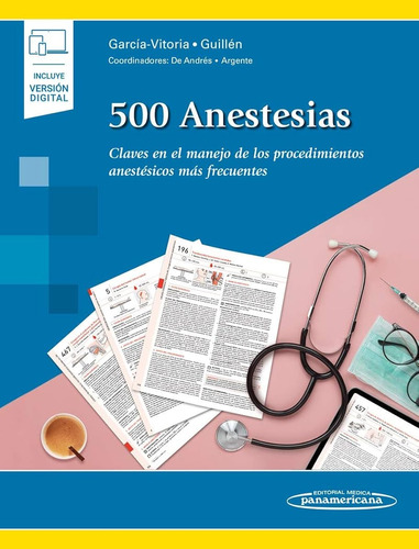 500 Anestesias Claves En El Manejo De Los Procedim: Claves E