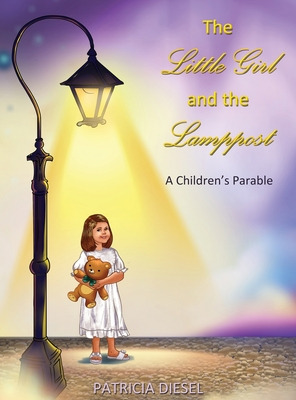 Libro The Little Girl And The Lamppost: A Children's Para...