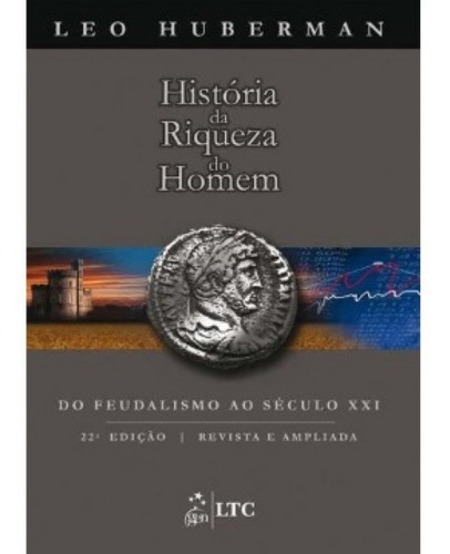 História Da Riqueza Do Homem