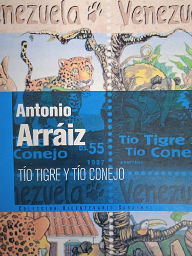 Tío Tigre Y Tío Conejo Usado Buenas Condcnes Antonio Arráiz 