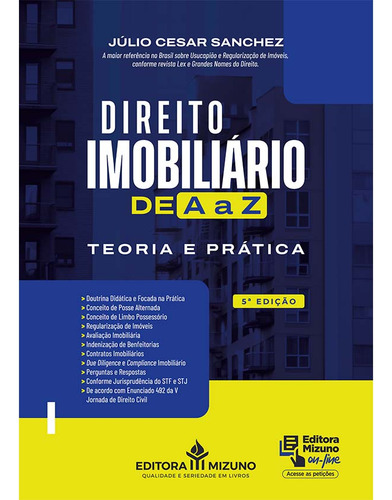 Direito Imobiliário De A A Z 5ª Edição, De Sanchez, Júlio Cesar., Vol. 1. Editorial Editora Mizuno, Capa Mole, Edição 5 Em Português, 2025