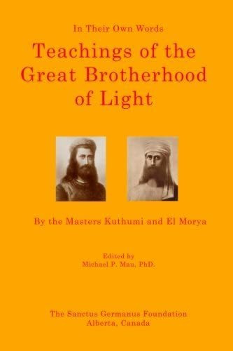 Libro: Teachings Of The Great Brotherhood Of Their Own In