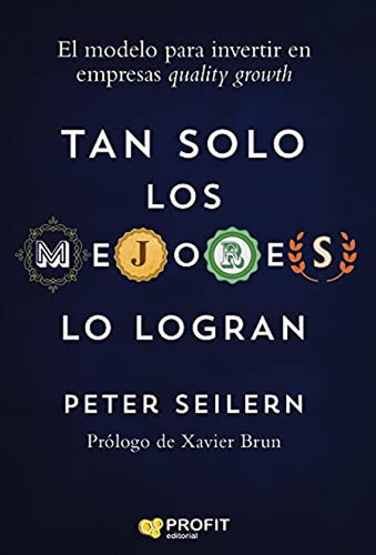 Tan Solo Los Mejores Lo Logran: La Mejor Forma Para Invertir