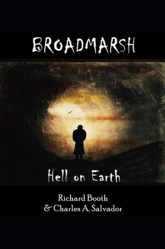 Broadmarsh - Hell On Earth, De Booth, Mr Richard. Editorial Oem, Tapa Dura En Inglés