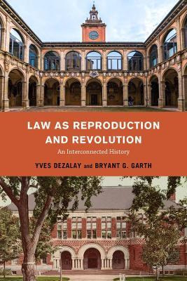 Libro Law As Reproduction And Revolution : An Interconnec...