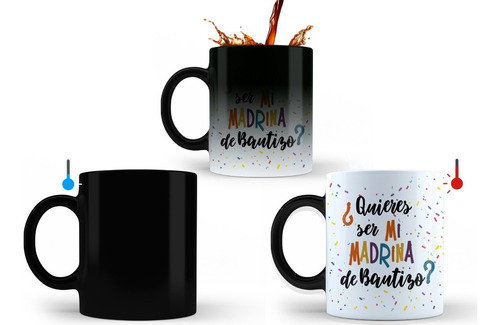 Taza Mágica Quieres Ser Mi Padrino/ Madrina De Bautizo