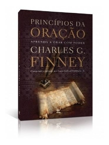 Princípios Da Oração Livro Aprenda A Orar Charles Finney