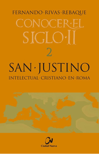 Libro San Justino Intelectual Cristiano En Roma