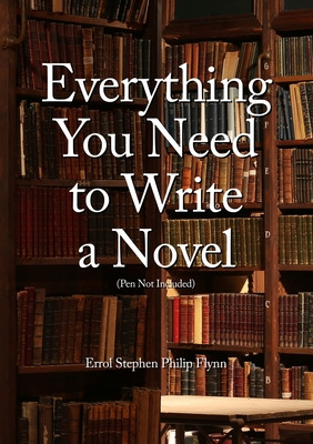 Libro Everything You Need To Write A Novel (pen Not Inclu...