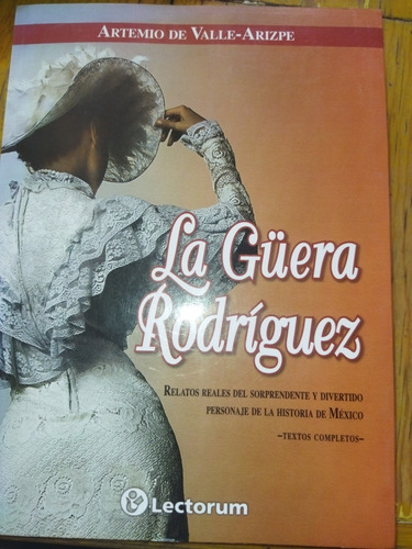 La Guera Rodríguez 
