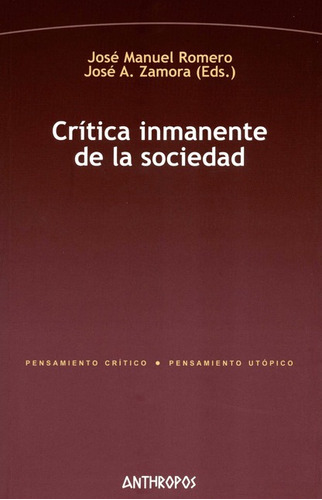 Critica Inmanente De La Sociedad