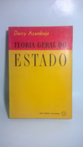 Livro Teoria Geral Do Estado - Darcy Azambuja