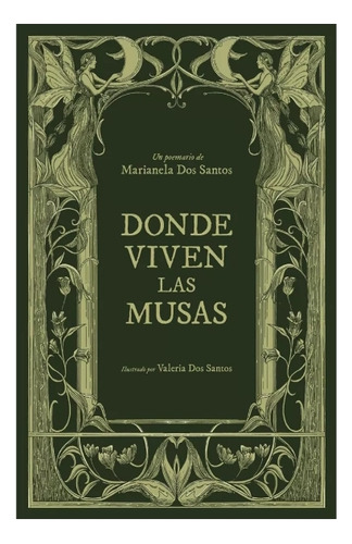 Donde  Viven  Las  Musas - Marianela  Dos  Santos. Nuevo 