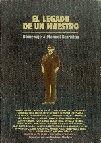 Libro El Legado De Un Maestro Homenaje A Manuel Sacristan