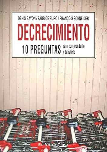 Libro Decrecimiento: 10 Preguntas Para Compren - Nuevo