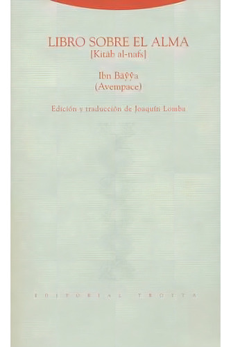 Libro Sobre El Alma, Avempace, Trotta