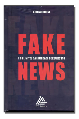 Fake News: E Os Limites Da Liberdade De Expressão