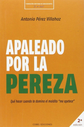 Libro - Apaleado Por La Pereza 