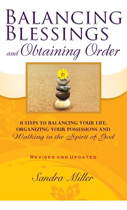 Libro Balancing Blessings And Obtaining Order: 11 Steps T...