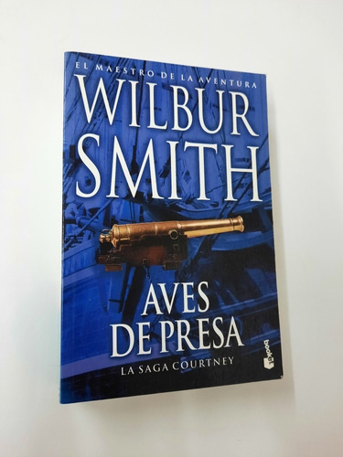 Wilbur Smith - Aves De Presa - Booket