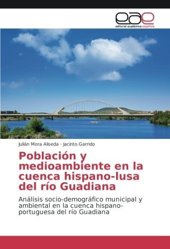 Libro Población Y Medioambiente En La Cuenca Hispano-lu Lcm5