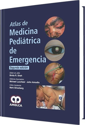 Atlas De Medicina Pediátrica De Emergencia 2ª Ed Shah