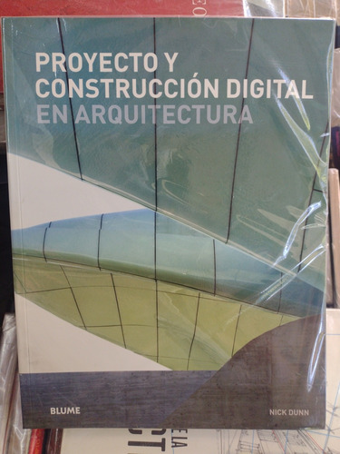 Proyecto Y Construcción Digital En Arquitectura Dunn Atr Vid