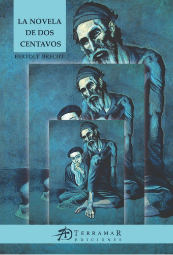 La Novela De Dos Centavos - Bertold Brecht - Terramar