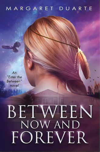 Between Now And Forever, De Duarte, Margaret Mary. Editorial Lightning Source Inc, Tapa Blanda En Inglés