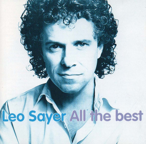 Leo Sayer All The Best Usa Cd Chrysalis 1993 !