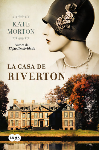 La Casa De Riverton (ediciãâ³n 2011), De Morton, Kate. Editorial Suma, Tapa Blanda En Español