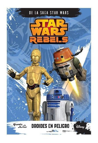 Star Wars Rebels. Droides En Peligro