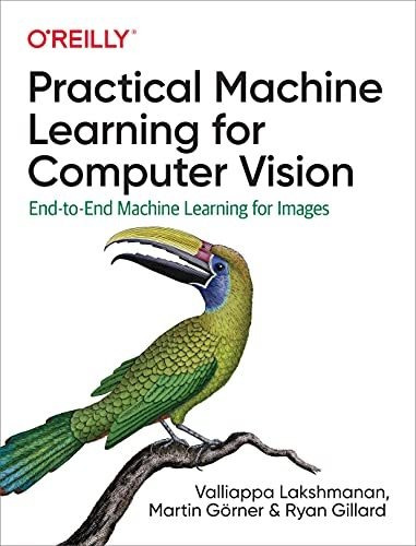 Book : Practical Machine Learning For Computer Vision...