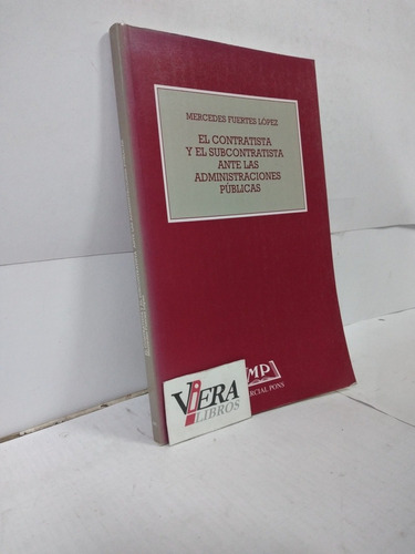 El Contratista Y El Subcontratista Administraciones - Fuerte