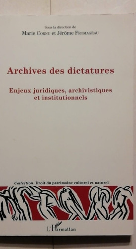 Archives Des Dictatures - Cornu - L´harmattan - Francés-2016