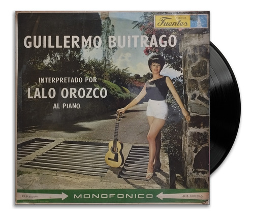 Guillermo Buitrago - Lalo Orozco Al Piano - Lp Vinilo