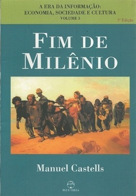 Fim De Milenio - Vol. 3 - Col. A Era Da Informacao, Sociedad