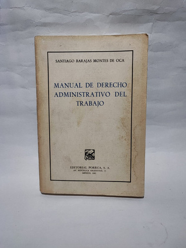 Manual De Derecho Administrativo Del Trabajo Santiago Bm
