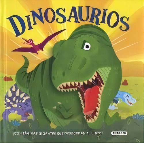 Dinosaurios, De Susaeta, Equipo. Editorial Susaeta, Tapa Dura En Español