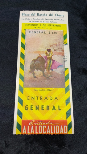 Boleto De Toros Plaza Del Rancho Del Charro Festival Taurino (Usado)