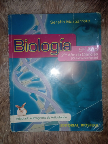 Libro: Biología 2do De Ciencias Cd. Autor Serafín Mazparrote