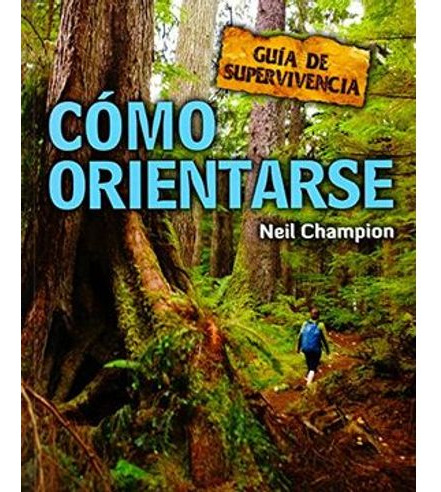 Libro Como Orientarse Guia De Supervivencia