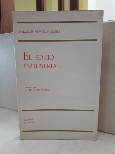 Derecho. El Socio Industrial. Mercedes Vérgez Sánchez