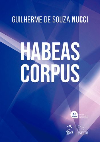 Habeas Corpus, de Nucci, Guilherme de Souza. Editora Forense Ltda., capa mole em português, 2022