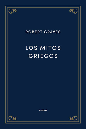 Mitos Griegos, Los - Graves, Robert