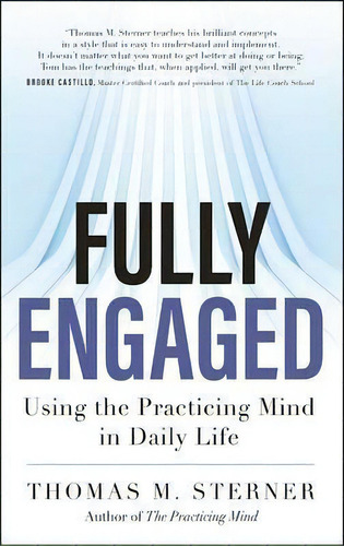 Fully Engaged, De Thomas M. Sterner. Editorial Gardners En Inglés, 2016