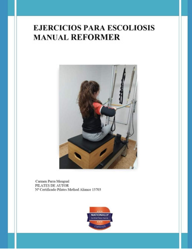 Libro: Ejercicios Para Escoliosis: Manual Reformer (spanish 