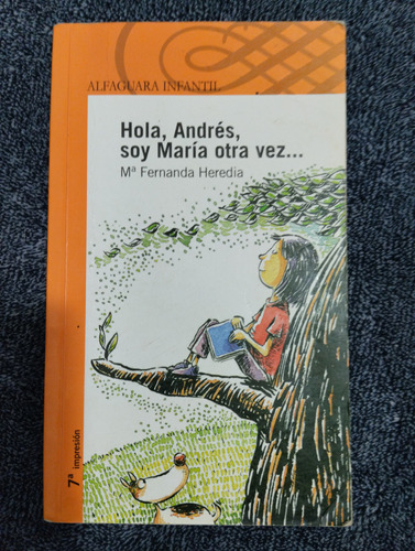 Hola, Andrés, Soy María Otra Vez